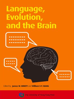 cover image of Language, Evolution, and the Brain
